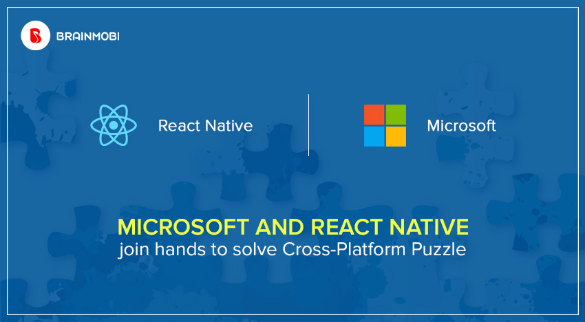 Microsoft and React Native join hands to solve cross-platform puzzle · Mobile App Development